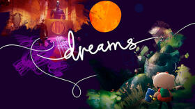 Dreams, el videojuego infinito