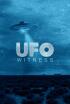 UFO Witness - Encuentros cercanos