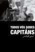 Todos vosotros sois capitanes