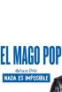 El mago pop. 48 horas con