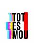Tot es mou