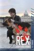 Rex, un policía diferente - Vidas en peligro