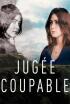 Declarada culpable - Episodio 6