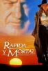 Rápida y mortal