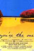 You're the one (Una historia de entonces)