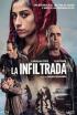La infiltrada