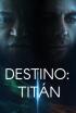 Destino: Titán
