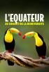 L&#39;equador, al cim de la biodiversitat