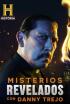 Misterios revelados con Danny Trejo