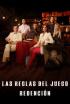 Las reglas del juego: Redención - Golpe basura para un solo hombre