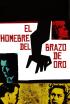 El hombre del brazo de oro
