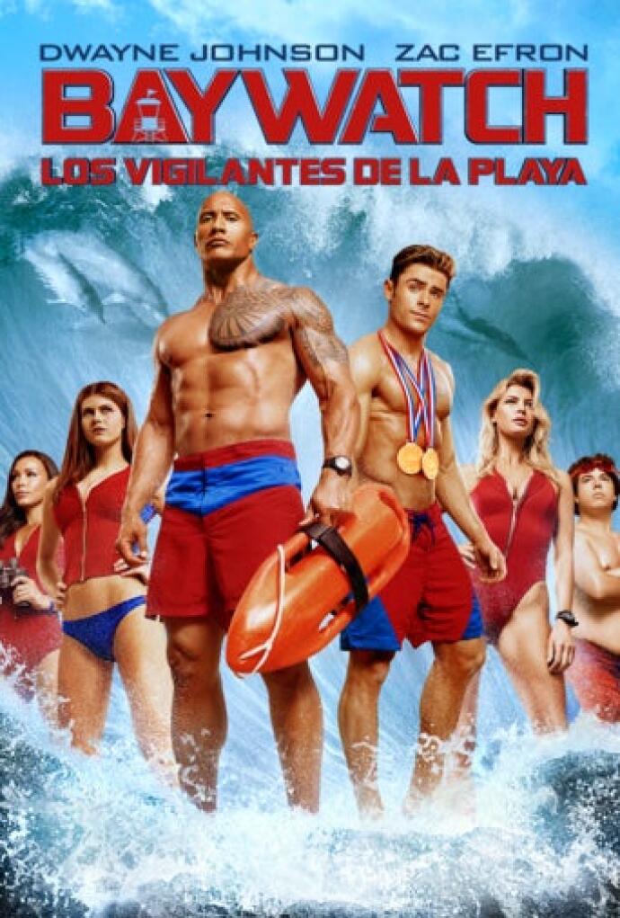 Baywatch Los Vigilantes De La Playa 2017 Pelicula Play Cine